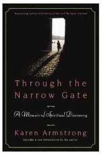 Through the Narrow Gate: A Memoir of Spiritual Discovery