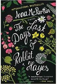 Anna McPartlin - Last Days of Rabbit Hayes