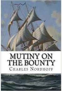 Charles Nordhoff - Mutiny on the Bounty