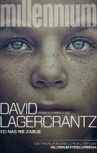 David Lagercrantz - Co nas nie zabije