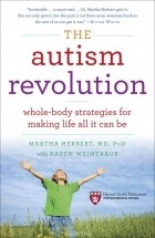 Марта Герберт - The Autism Revolution