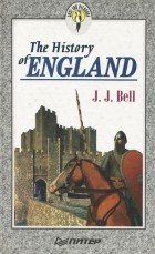 J. J. Bell - The History of England