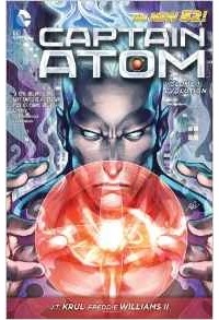 J. T. Krul - Captain Atom Volume 1: Evolution TP