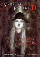 Hideyuki Kikuchi - Vampire Hunter D Volume 20: Scenes from an Unholy War