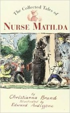 Christianna Brand - The Collected Tales of Nurse Matilda