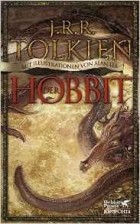 J.R.R. Tolkien - Der Hobbit: oder Hin und zurück