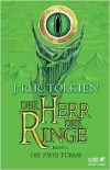 John R Tolkien - Der Herr der Ringe -  Die zwei Türme