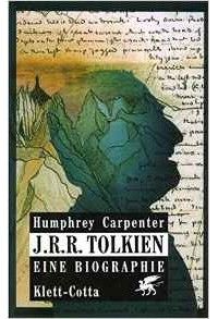 Humphrey Carpenter - J. R. R. Tolkien. Eine Biographie