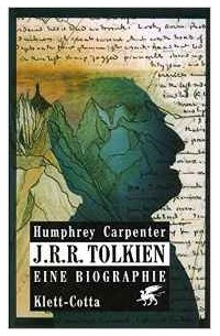 Humphrey Carpenter - J. R. R. Tolkien. Eine Biographie
