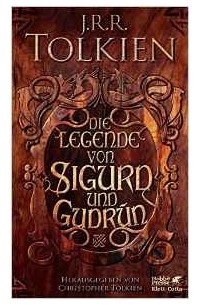 Die Legende von Sigurd und Gudrún