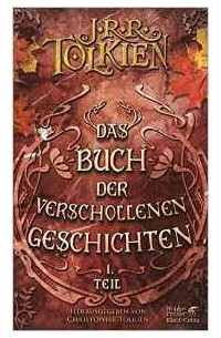 Das Buch der verschollenen Geschichten. Teil 1