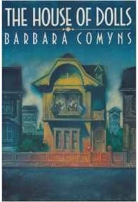 Barbara Comyns - The House of Dolls