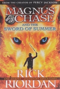 Rick Riordan - Magnus Chase And the Sword of Summer