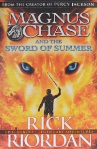Rick Riordan - Magnus Chase And the Sword of Summer