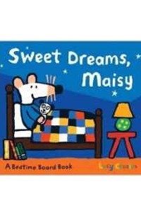 Sweet Dreams, Maisy
