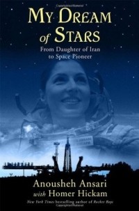  - My Dream of Stars: From Daughter of Iran to Space Pioneer
