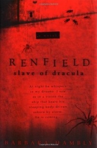 Barbara Hambly - Renfield: Slave of Dracula