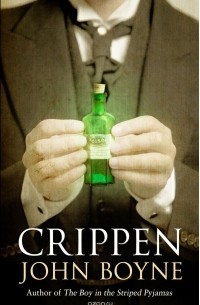 John Boyne - Crippen