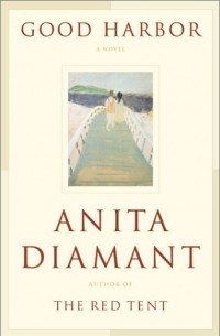 Anita Diamant - Good Harbor