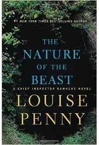 Louise Penny - The Nature of the Beast