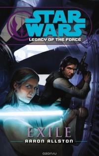 Aaron Allston - Star Wars: Legacy of the Force IV - Exile