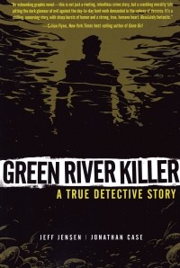 Jonathan Case - Green River Killer