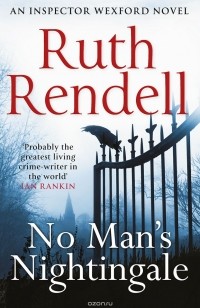 Ruth Rendell - No Man's Nightingale