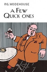 P. G. Wodehouse - A Few Quick Ones