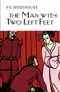 P.G. Wodehouse - The Man with Two Left Feet