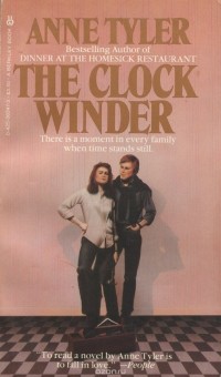Anne Tyler - The Clock Winder