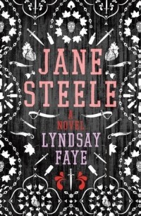 Lyndsay Faye - Jane Steele