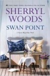 Sherryl Woods - Swan Point