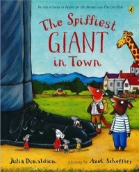 Джулия Дональдсон - The Spiffiest Giant in Town