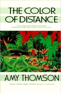 Amy Thomson - The Color of Distance