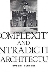 Complexity and Contradiction in Architecture