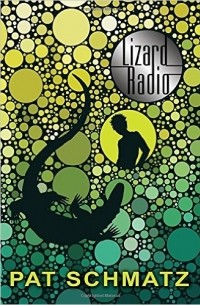 Пэт Шмац - Lizard Radio