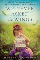VANESSA DIFFENBAUGH - WE NEVER ASKED FOR WINGS