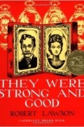 Lawson Robert - They Were Strong and Good