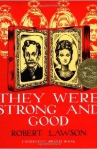 They Were Strong and Good