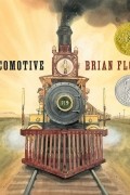 Brian Floca - Locomotive