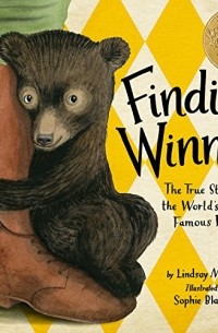  - Finding Winnie: The True Story of the World's Most Famous Bear