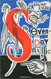 Edward Eager - Seven-Day Magic