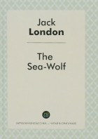 Jack London - The Sea-Wolf