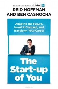  - The Start-up of You