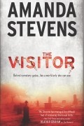 Аманда Стивенс - The Visitor