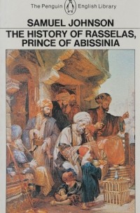 Samuel Johnson - The History of Rasselas, Prince of Abissinia