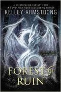 Kelley Armstrong - Forest of Ruin