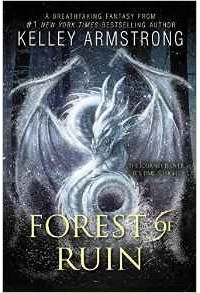 Kelley Armstrong - Forest of Ruin