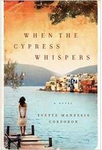 Yvette Manessis Corporon - When the Cypress Whispers