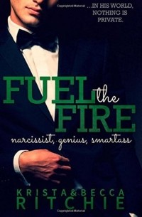 Krista & Becca Ritchie - Fuel the Fire